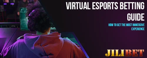 Virtual Esports Betting Guide: How to Get the Most Immersive Experience